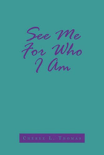 Cover image for See Me for Who I Am