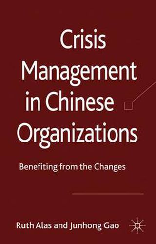 Cover image for Crisis Management in Chinese Organizations: Benefiting from the Changes