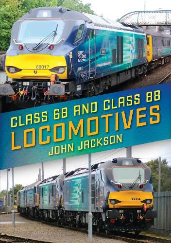Cover image for Class 68 and Class 88 Locomotives