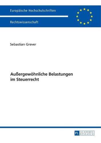 Cover image for Aussergewoehnliche Belastungen Im Steuerrecht