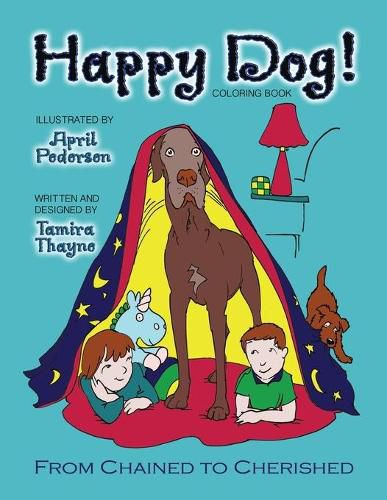 Cover image for Happy Dog! Coloring Book: From Chained to Cherished