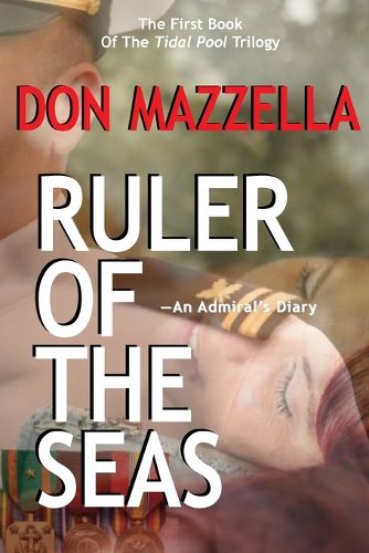 Cover image for RULER OF THE SEAS-An Admiral's Diary