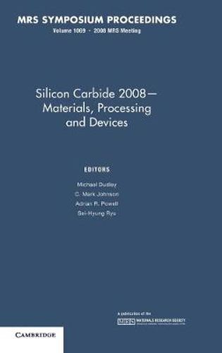 Cover image for Silicon Carbide 2008 - Materials, Processing and Devices: Volume 1069