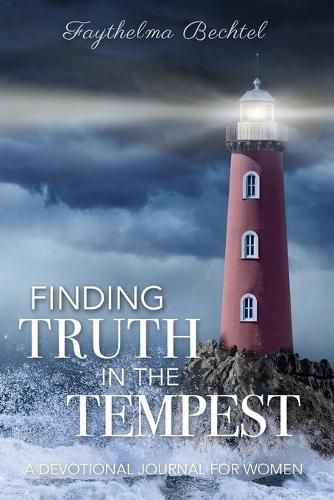 Cover image for Finding Truth in the Tempest: A Devotional Journal for Women