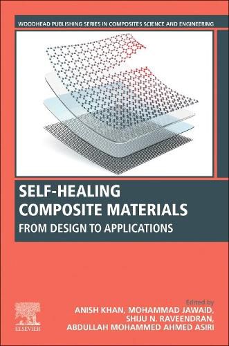 Cover image for Self-Healing Composite Materials: From Design to Applications