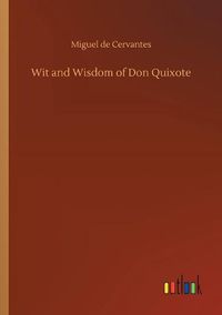 Cover image for Wit and Wisdom of Don Quixote