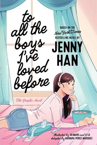 Cover image for To All the Boys I've Loved Before the Graphic Novel