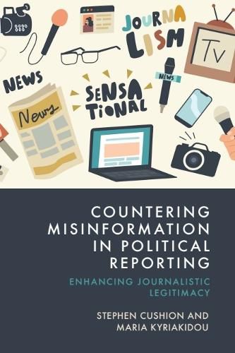 Cover image for Countering Misinformation in Political Reporting