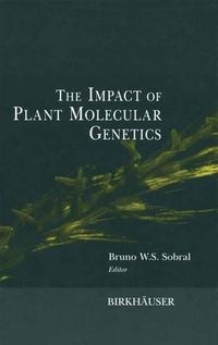 Cover image for The Impact of Plant Molecular Genetics