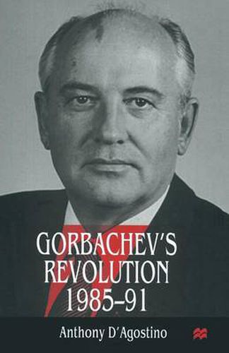 Cover image for Gorbachev's Revolution, 1985-1991