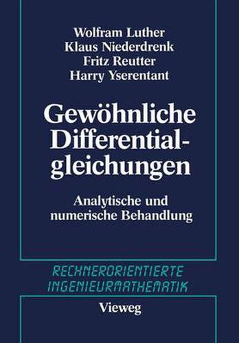 Cover image for Gewoehnliche Differentialgleichungen: Analytische Und Numerische Behandlung