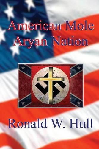 Cover image for American Mole: Aryan Nation