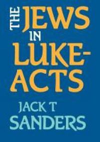 Cover image for The Jews in Luke-Acts