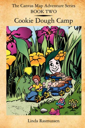 Cover image for The Canvas Map Adventures Series BOOK TWO: Cookie Dough Camp