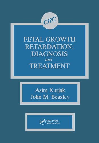 Cover image for Fetal Growth Retardation: Diagnosis and Treatment