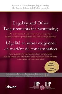 Cover image for Legality and Other Requirements for Sentencing / L?galit? Et Autres Exigences En Mati?re de Condamnation