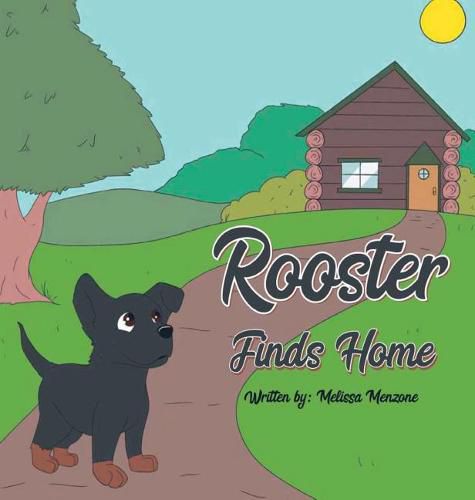 Cover image for Rooster Finds Home