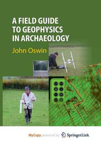 Cover image for A Field Guide to Geophysics in Archaeology