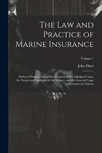 Cover image for The Law and Practice of Marine Insurance