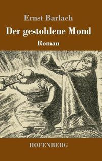 Cover image for Der gestohlene Mond: Roman