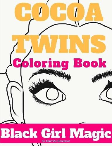 Cover image for Cocoa Twins Coloring Book - Volume I - Black Girl Magic