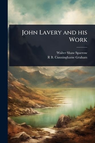 Cover image for John Lavery and his Work