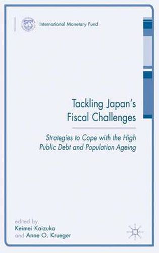 Cover image for Tackling Japan's Fiscal Challenges: Strategies to Cope with High Public Debt and Population Aging