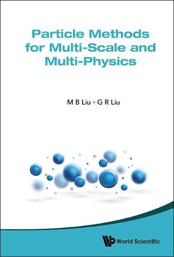 Particle Methods For Multi-scale And Multi-physics