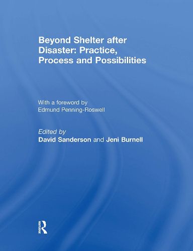 Cover image for Beyond Shelter after Disaster: Practice, Process and Possibilities