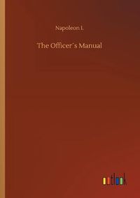 Cover image for The Officers Manual