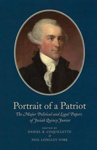 Cover image for Portrait of a Patriot v. 4: The Major Political and Legal Papers of Josiah Quincy Junior