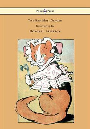 Cover image for The Bad Mrs. Ginger Illustrated By Honor Appleton