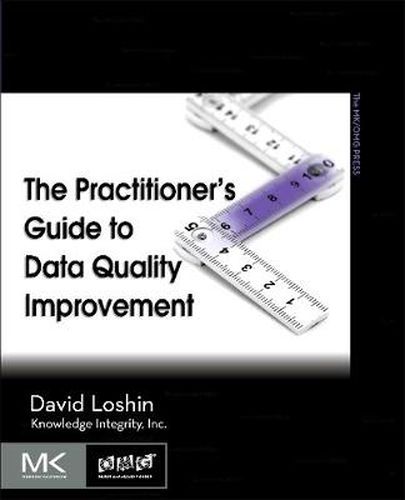 Cover image for The Practitioner's Guide to Data Quality Improvement