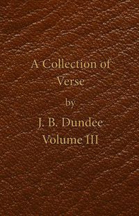 Cover image for A Collection of Verse: Volume III