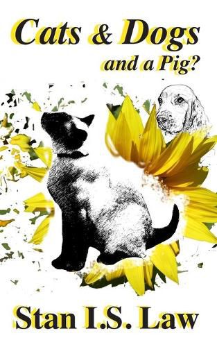 Cover image for Cats & Dogs and a Pig?