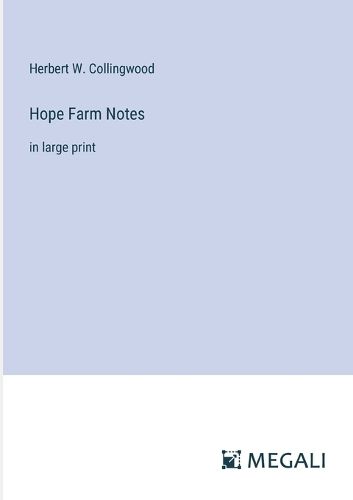 Hope Farm Notes