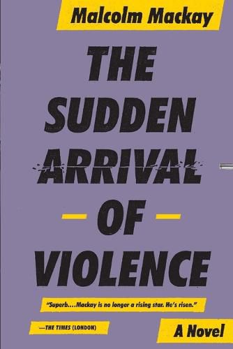 Cover image for The Sudden Arrival of Violence