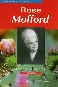 Cover image for Rose Mofford: State Greats Arizona