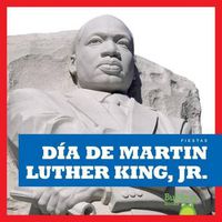 Cover image for Dia de Martin Luther King Jr. (Martin Luther King Jr. Day)