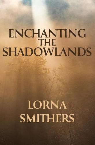 Cover image for Enchanting The Shadowlands