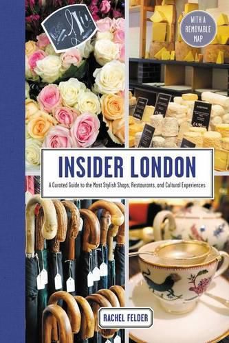 Cover image for Insider London: A Curated Guide to the Most Stylish Shops, Restaurants, and Cultural Experiences