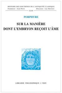 Cover image for Sur La Maniere Dont l'Embryon Recoit l'Ame