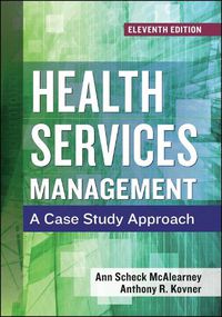 Cover image for Health Services Management: A Case Study Approach