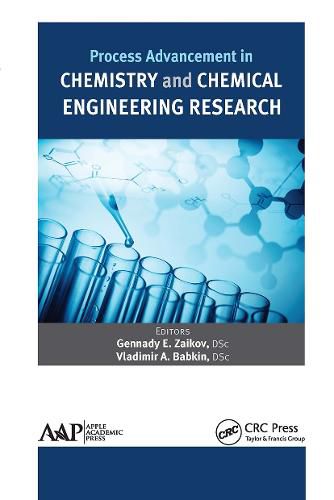 Cover image for Process Advancement in Chemistry and Chemical Engineering Research