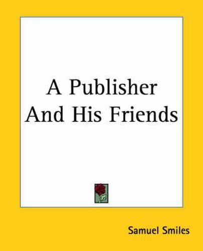 Cover image for A Publisher And His Friends