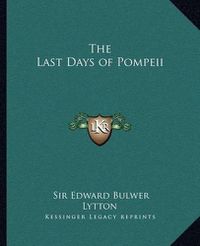 Cover image for The Last Days of Pompeii