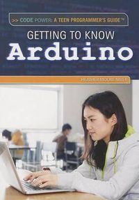 Cover image for Getting to Know Arduino