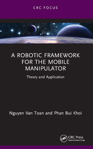 Cover image for A Robotic Framework for the Mobile Manipulator