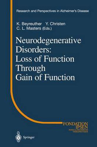 Cover image for Neurodegenerative Disorders: Loss of Function Through Gain of Function