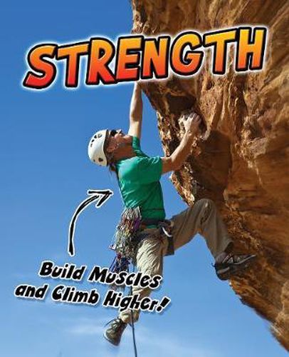 Cover image for Strength: Build Muscles and Climb Higher!